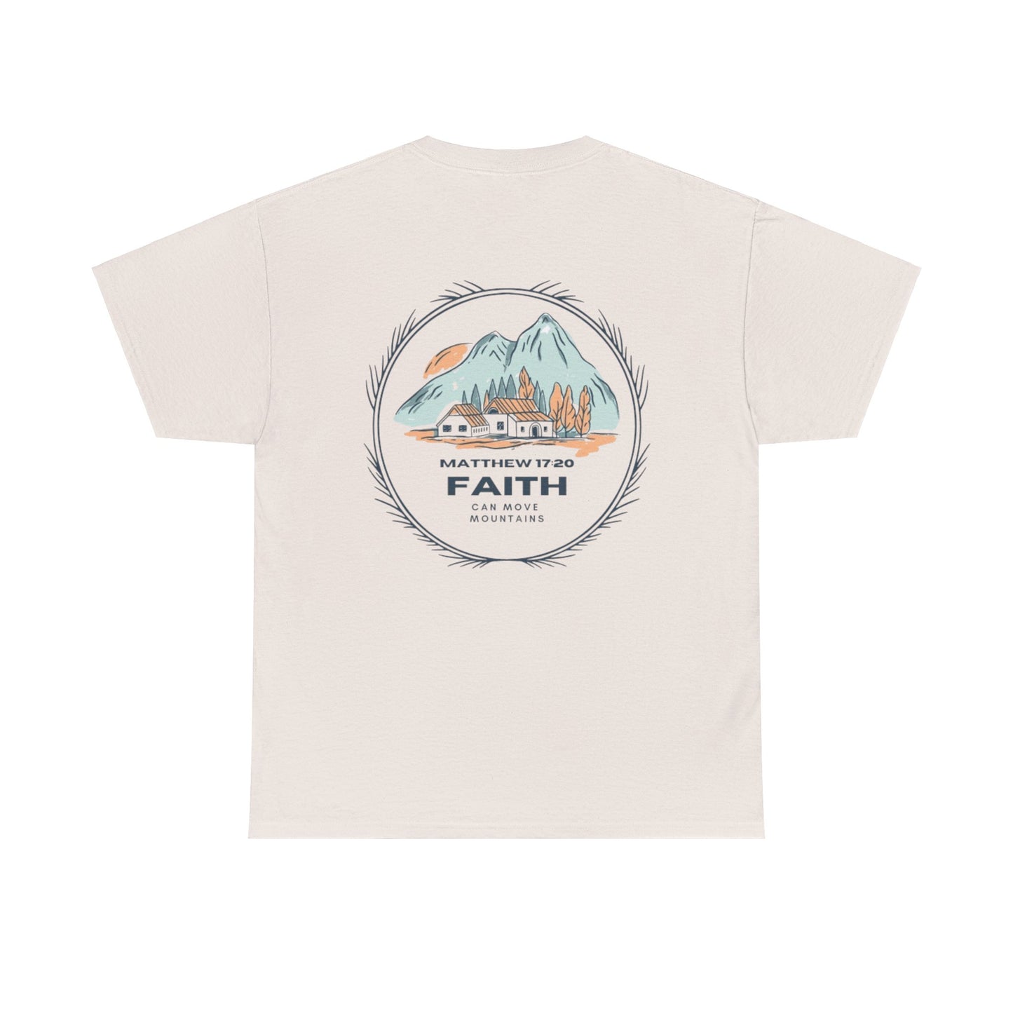 Faith Moves Mountains Heavy Cotton Tee