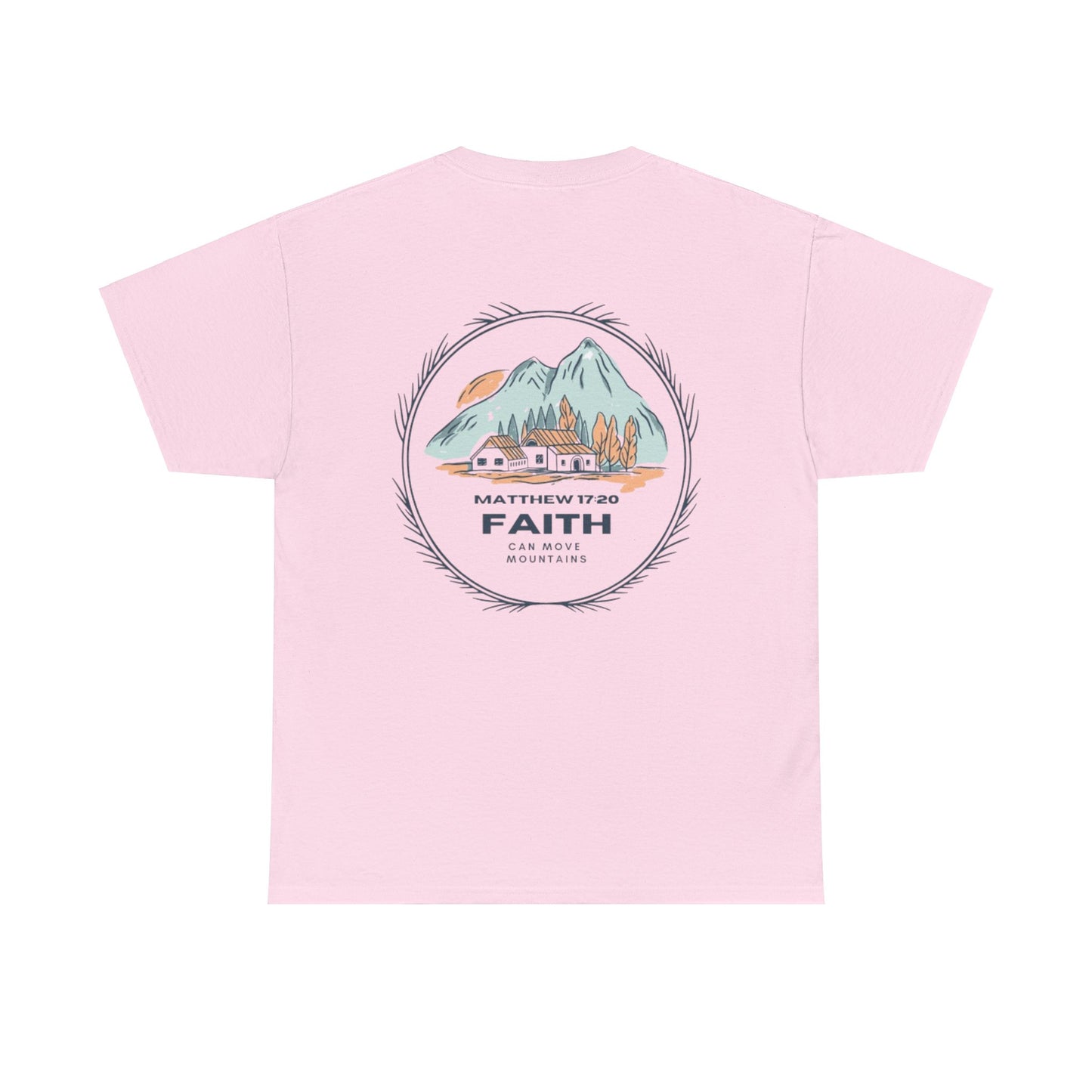 Faith Moves Mountains Heavy Cotton Tee